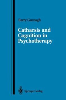 Paperback Catharsis and Cognition in Psychotherapy Book