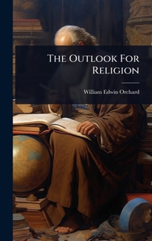The Outlook For Religion