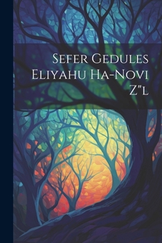 Paperback Sefer Gedules Eliyahu Ha-novi Z"l [Yiddish] Book