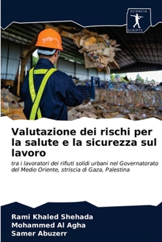 Paperback Valutazione dei rischi per la salute e la sicurezza sul lavoro [Italian] Book