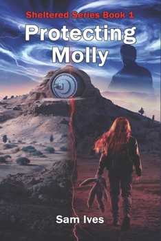 Paperback Sheltered: Protecting Molly Book