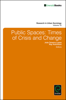 Hardcover Public Spaces: Times of Crisis and Change Book