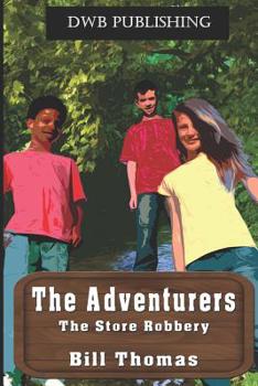Paperback The Adventurers: The Store Robbery Book