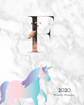 Paperback 2020 Weekly Planner: Magical Unicorn Planner Monogram With Initial "F" on Luxury Gray Marble Book