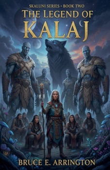 Paperback The Legend of Kalaj Book