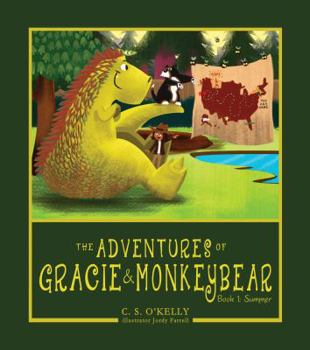Paperback The Adventures of Gracie and MonkeyBear: Book 1: Summer Book