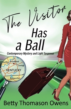 Paperback The Visitor Has a Ball: Contemporary Mystery and Light Suspense Book