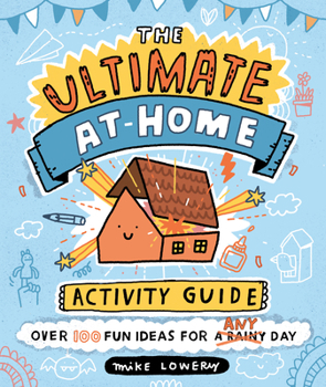 Paperback The Ultimate At-Home Activity Guide Book