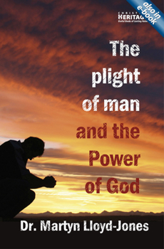 Paperback The Plight of Man and the Power of God: Romans 1 Book