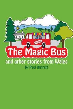 Paperback The Magic Bus and other stories from wales Book
