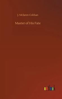 Hardcover Master of His Fate Book