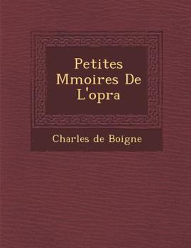 Paperback Petites M�moires De L'op�ra [French] Book