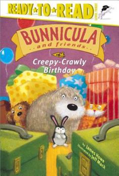 Creepy-Crawly Birthday (Bunnicula and Friends Ready-to-Read) - Book #4 of the Harold & Chester