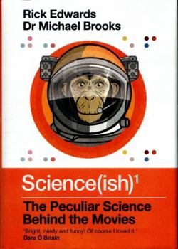 Hardcover Science(ish): The Peculiar Science Behind the Movies Book