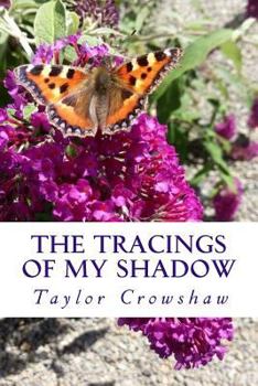 Paperback The Tracings Of My Shadow Book