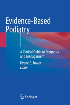 Paperback Evidence-Based Podiatry: A Clinical Guide to Diagnosis and Management Book
