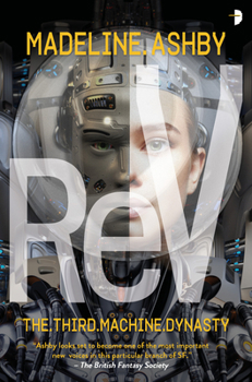 reV - Book #3 of the Machine Dynasty