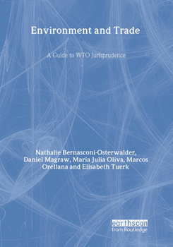 Hardcover Environment and Trade: A Guide to Wto Jurisprudence Book