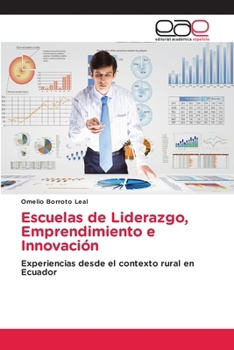 Paperback Escuelas de Liderazgo, Emprendimiento e Innovación [Spanish] Book