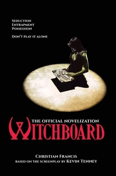Hardcover Witchboard: The Official Novelization Book