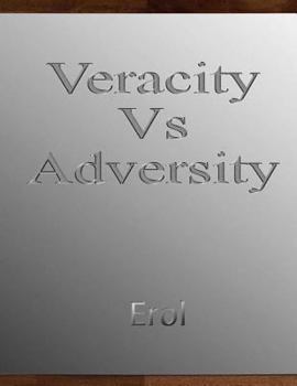 Paperback Veracity Vs Adversity Book