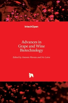 Hardcover Advances in Grape and Wine Biotechnology Book