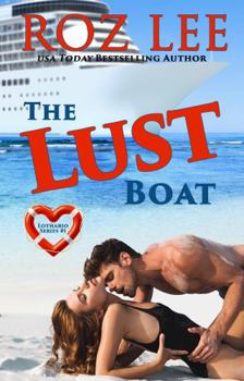 The Lust Boat - Book #1 of the Lothario