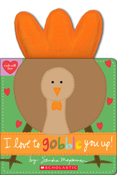 Board book I Love to Gobble You Up! Book