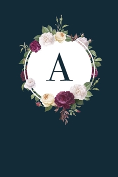 A: 110 Sketchbook Pages (6 x 9) | Monogram Sketch Notebook with a Navy Blue Background Vintage Floral Roses and Peonies Design | Personalized Initial Letter | Monogramed Sketchbook