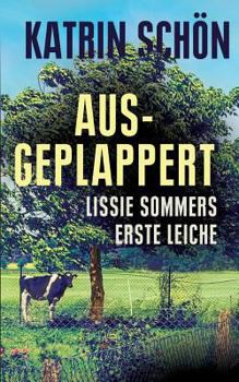 Ausgeplappert: Lissie Sommers erste Leiche