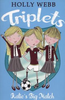 Paperback Katie's Big Match (Triplets) Book