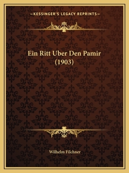 Paperback Ein Ritt Uber Den Pamir (1903) [German] Book