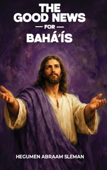 The Good News for Bahá'ís