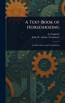 A Text-Book of Horseshoeing