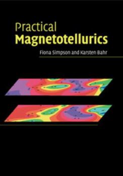 Paperback Practical Magnetotellurics Book