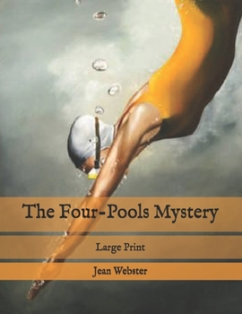 Paperback The Four-Pools Mystery: Large Print Book