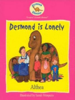 Paperback Desmond Is Lonely Book