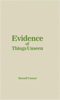 Hardcover Evidence of Things Unseen Book