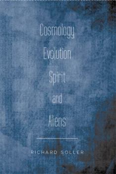 Paperback Cosmology Evolution Spirit and Aliens Book