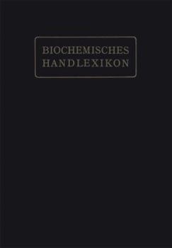 Paperback Biochemisches Handlexikon: I. Band, 2. Hälfte [German] Book