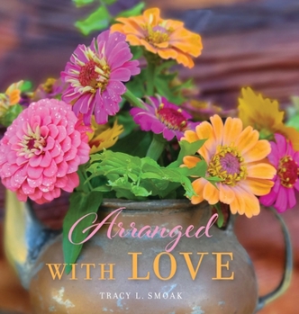 Hardcover Arranged With Love Book