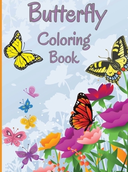 Hardcover Butterfly Coloring Book: Relaxing and Stress Relieving Coloring Book Featuring Beautiful Butterflies Book