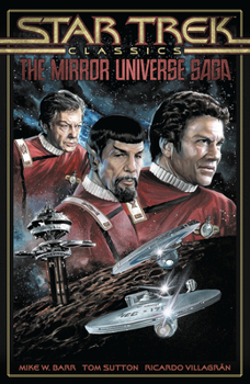 Star Trek: The Mirror Universe Saga (Star Trek (DC Comics)) - Book #6 of the Star Trek Archives