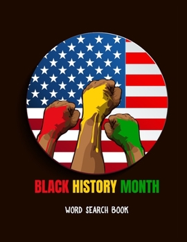 Paperback Black History Month Word Search Book: A Puzzle Book Celebrating African Americans [Includes 20 Sudoku Puzzles] Book