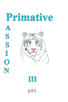 Paperback Primative Passion III Book