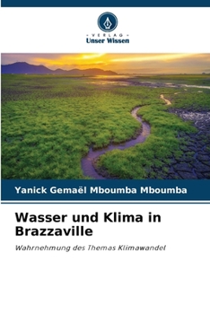 Wasser und Klima in Brazzaville (German Edition)