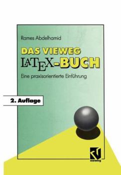 Paperback Das Vieweg Latex-Buch: Eine Praxisorientierte Einführung [German] Book