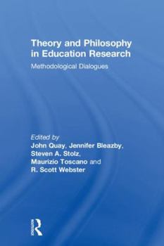 Hardcover Theory and Philosophy in Education Research: Methodological Dialogues Book