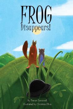 Hardcover Frog: Disappears! Book