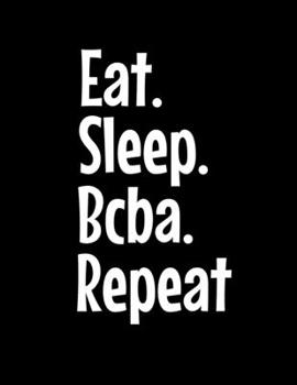 Paperback Eat Sleep BCBA Repeat: Daily Planner 2020 - Gift For Behavior Analyst Book